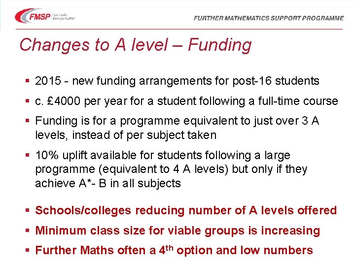 Changes to A level – Funding § 2015 - new funding arrangements for post-16
