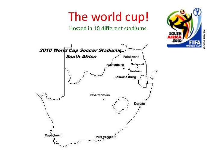 The world cup! Hosted in 10 different stadiums. 
