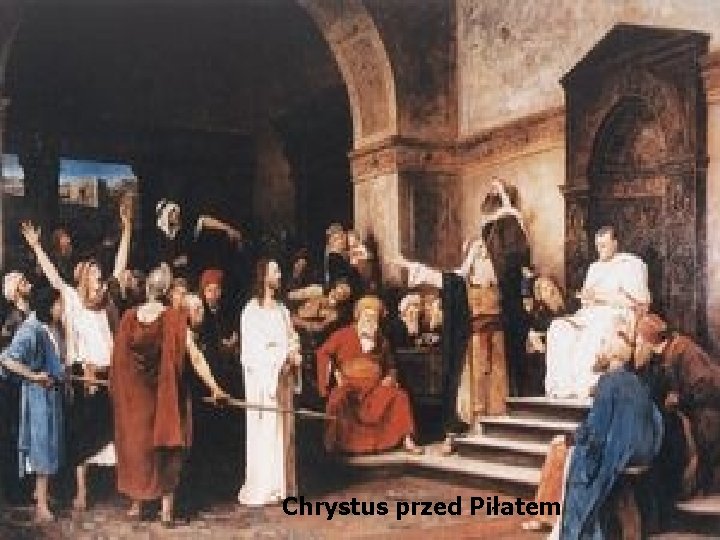 Chrystus przed Piłatem 