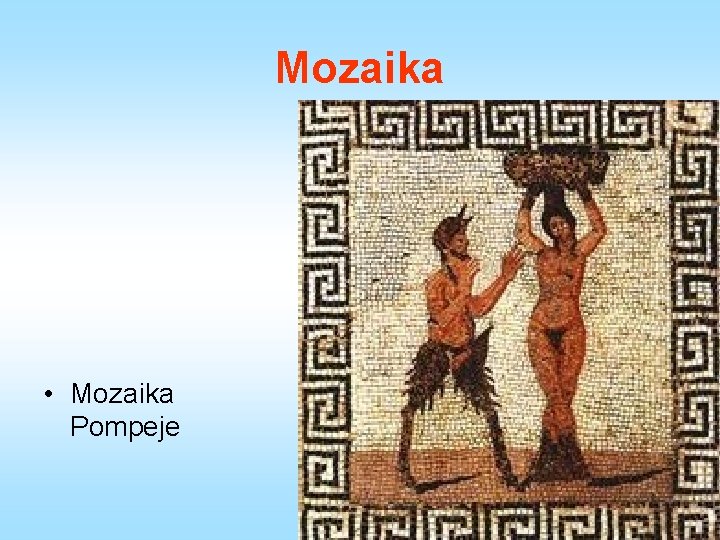 Mozaika • Mozaika Pompeje 