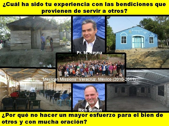 ¿Cuál ha sido tu experiencia con las bendiciones que provienen de servir a otros?