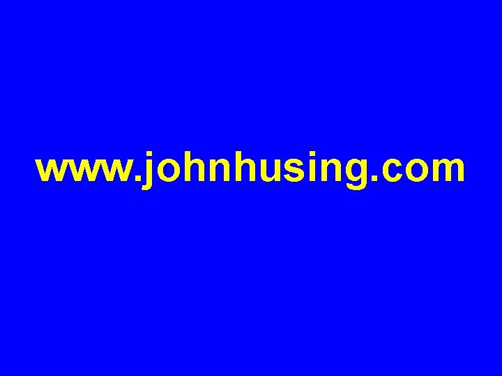 www. johnhusing. com 