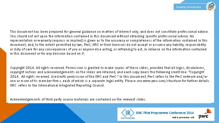 Creating Connections This document has been prepared for general guidance on matters of interest