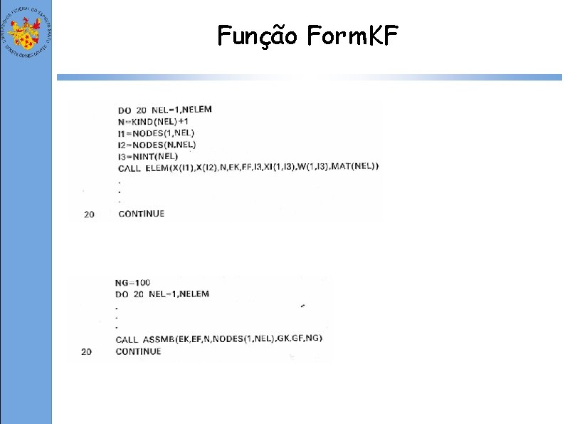 Função Form. KF 