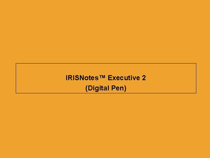 IRISNotes™ Executive 2 (Digital Pen) 