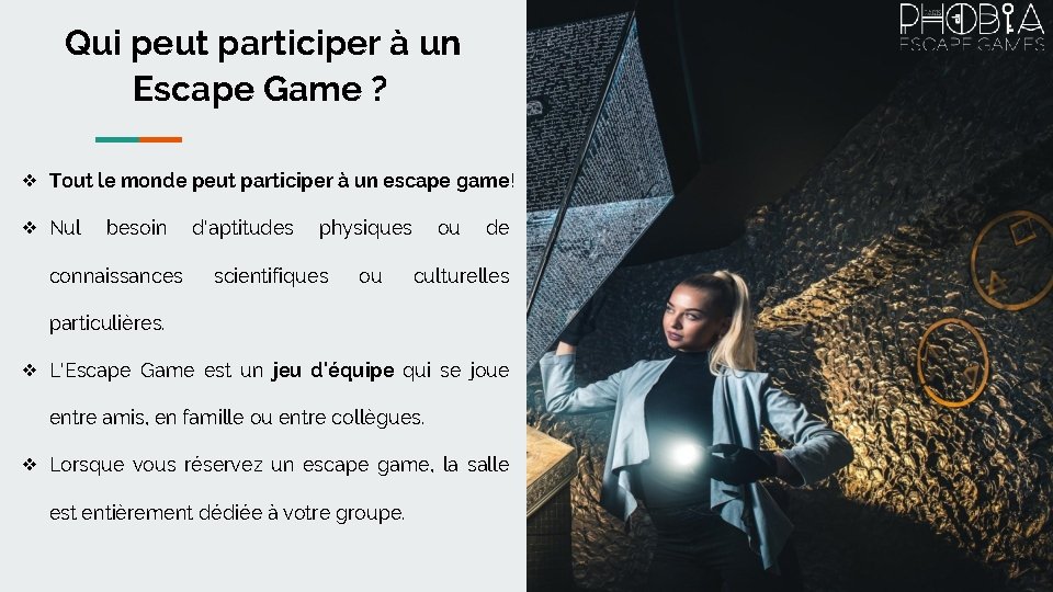 Qui peut participer à un Escape Game ? ❖ Tout le monde peut participer