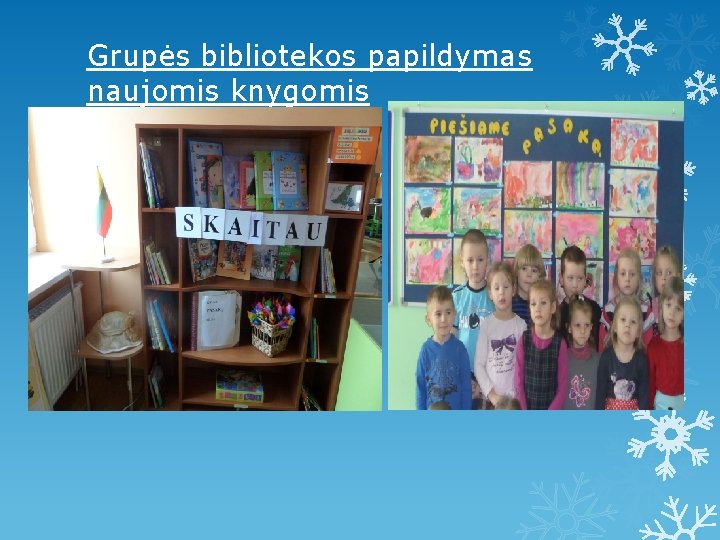 Grupės bibliotekos papildymas naujomis knygomis 