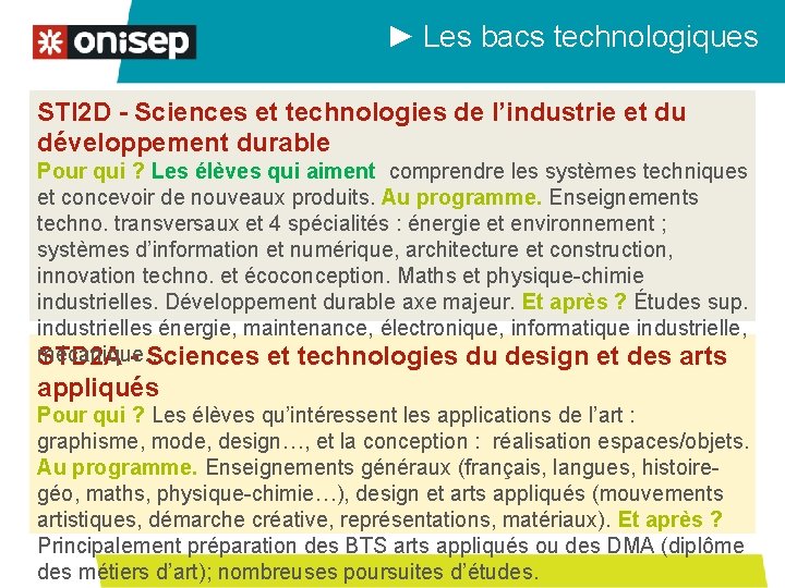 ► Les bacs technologiques STI 2 D - Sciences et technologies de l’industrie et ► Les bacs technologiques STI 2 D - Sciences et technologies de l’industrie et