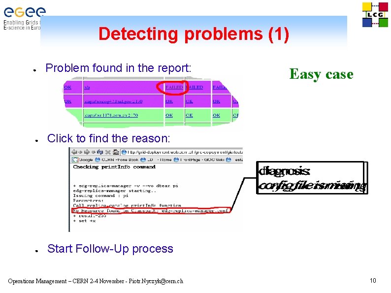 Detecting problems (1) ● Problem found in the report: ● Click to find the