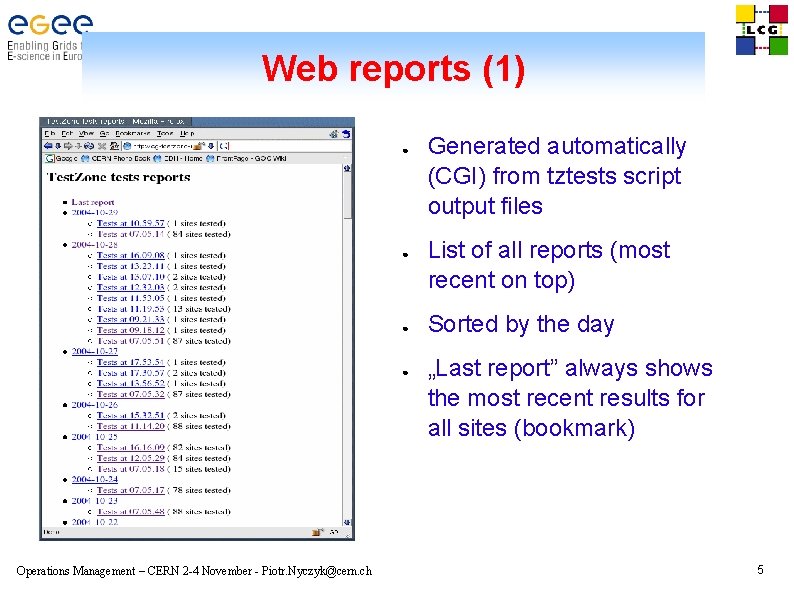 Web reports (1) ● ● Operations Management – CERN 2 -4 November - Piotr.