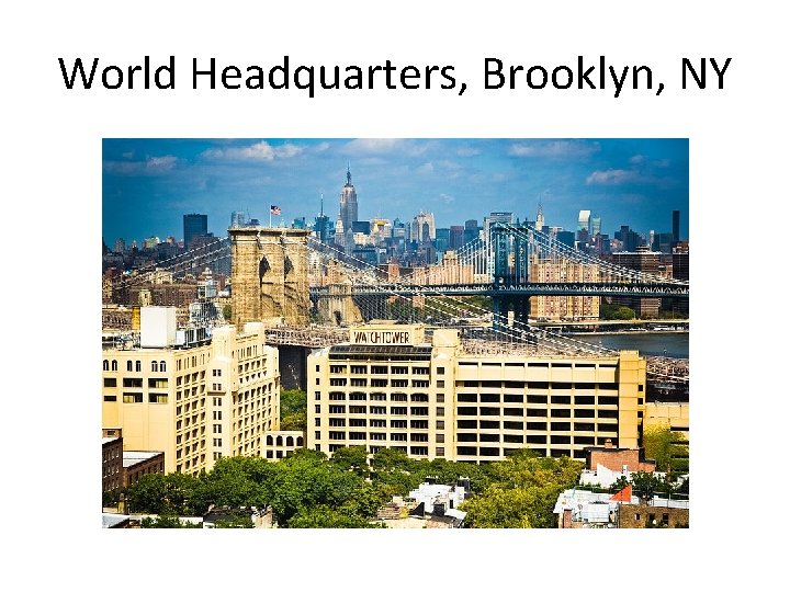 World Headquarters, Brooklyn, NY 