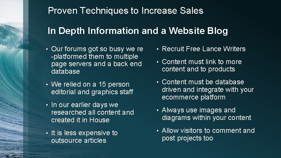 Proven Techniques to Increase Sales In Depth Information and a Website Blog Our forums