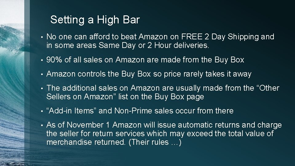 Setting a High Bar • No one can afford to beat Amazon on FREE