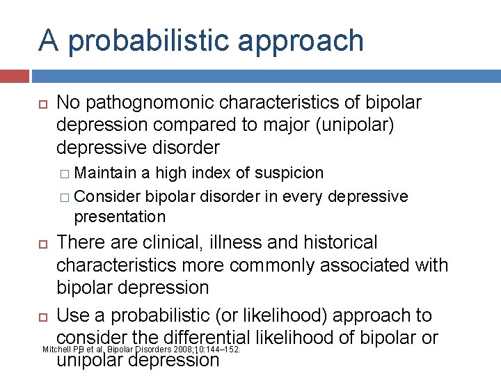 A probabilistic approach No pathognomonic characteristics of bipolar depression compared to major (unipolar) depressive