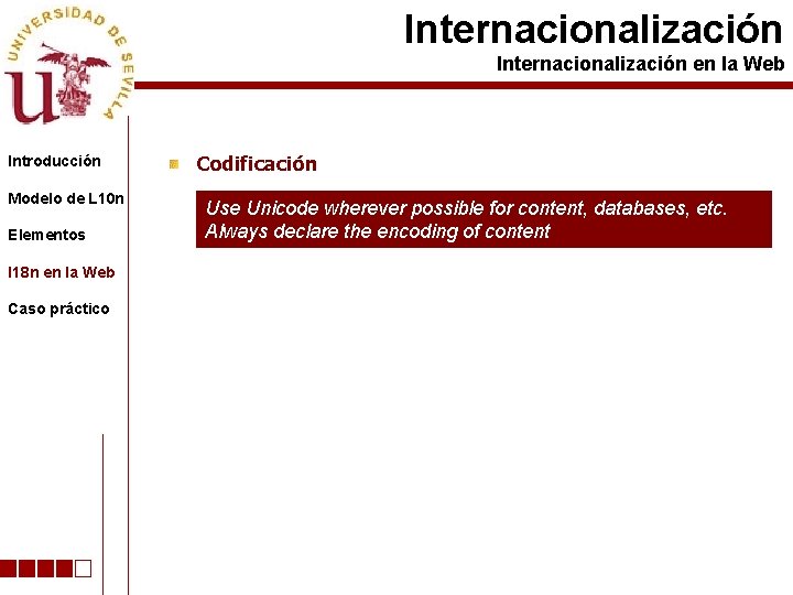 Internacionalización en la Web Introducción Modelo de L 10 n Elementos I 18 n