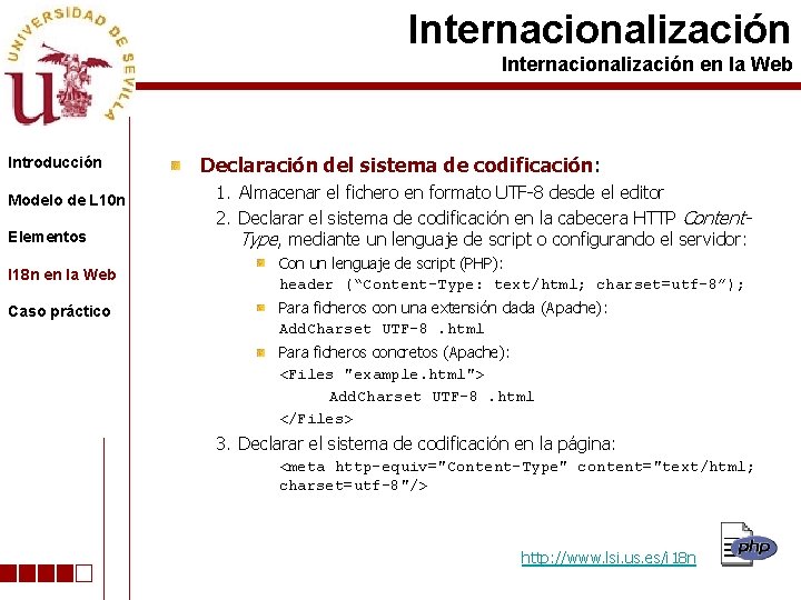 Internacionalización en la Web Introducción Modelo de L 10 n Elementos Declaración del sistema