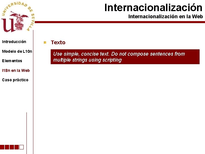 Internacionalización en la Web Introducción Modelo de L 10 n Elementos I 18 n