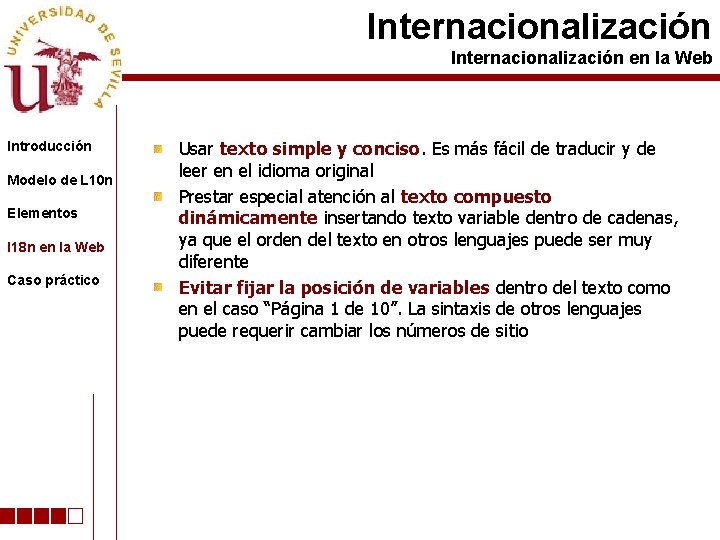 Internacionalización en la Web Introducción Modelo de L 10 n Elementos I 18 n