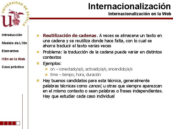 Internacionalización en la Web Introducción Modelo de L 10 n Elementos I 18 n