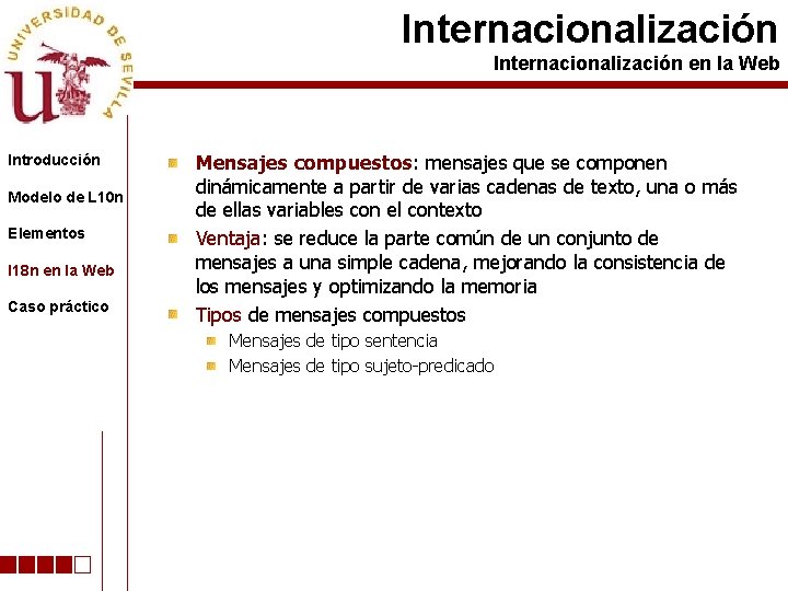 Internacionalización en la Web Introducción Modelo de L 10 n Elementos I 18 n