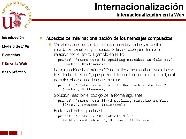 Internacionalización en la Web Introducción Modelo de L 10 n Elementos I 18 n