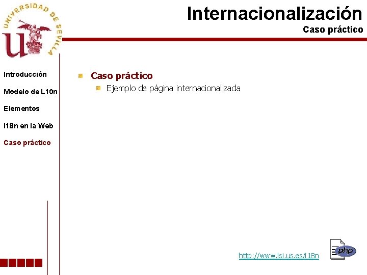 Internacionalización Caso práctico Introducción Modelo de L 10 n Caso práctico Ejemplo de página