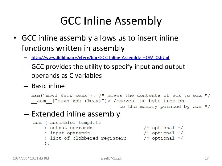 GCC Inline Assembly • GCC inline assembly allows us to insert inline functions written