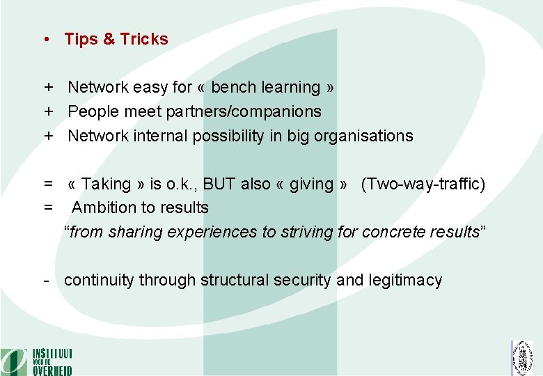  • Tips & Tricks + Network easy for « bench learning » +