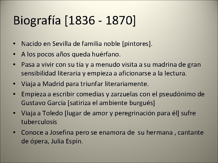 Biografía [1836 - 1870] • Nacido en Sevilla de familia noble [pintores]. • A