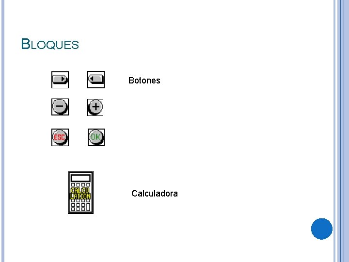 BLOQUES Botones Calculadora 