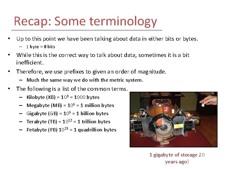 Recap: Some terminology • Up to this point we have been talking about data