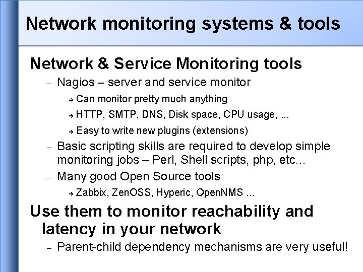 Network monitoring systems & tools Network & Service Monitoring tools Nagios – server and Network monitoring systems & tools Network & Service Monitoring tools Nagios – server and