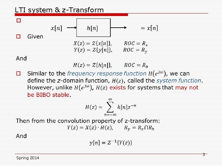 LTI system & z-Transform o Spring 2014 3 