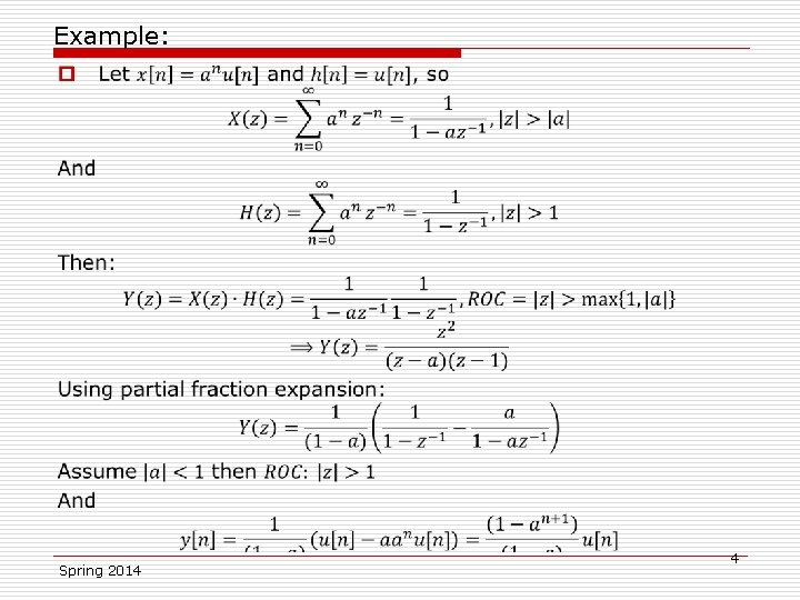 Example: o Spring 2014 4 