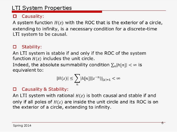 LTI System Properties o Spring 2014 6 