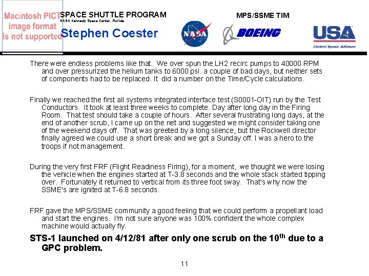 SPACE SHUTTLE PROGRAM MPS/SSME TIM NASA Kennedy Space Center, Florida Stephen Coester There were