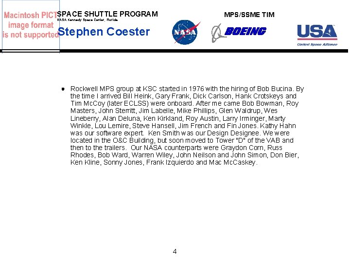 SPACE SHUTTLE PROGRAM MPS/SSME TIM NASA Kennedy Space Center, Florida Stephen Coester Rockwell MPS