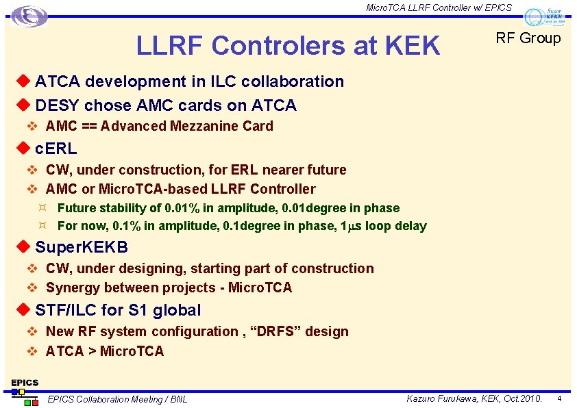 Micro. TCA LLRF Controller w/ EPICS LLRF Controlers at KEK RF Group u ATCA