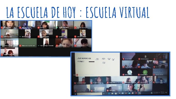 LA ESCUELA DE HOY : ESCUELA VIRTUAL 