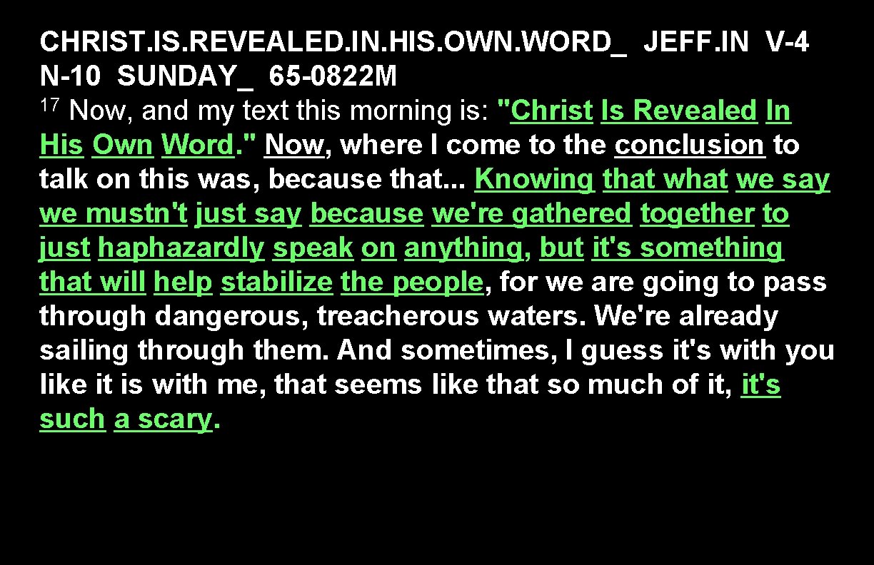 CHRIST. IS. REVEALED. IN. HIS. OWN. WORD_ JEFF. IN V-4 N-10 SUNDAY_ 65 -0822