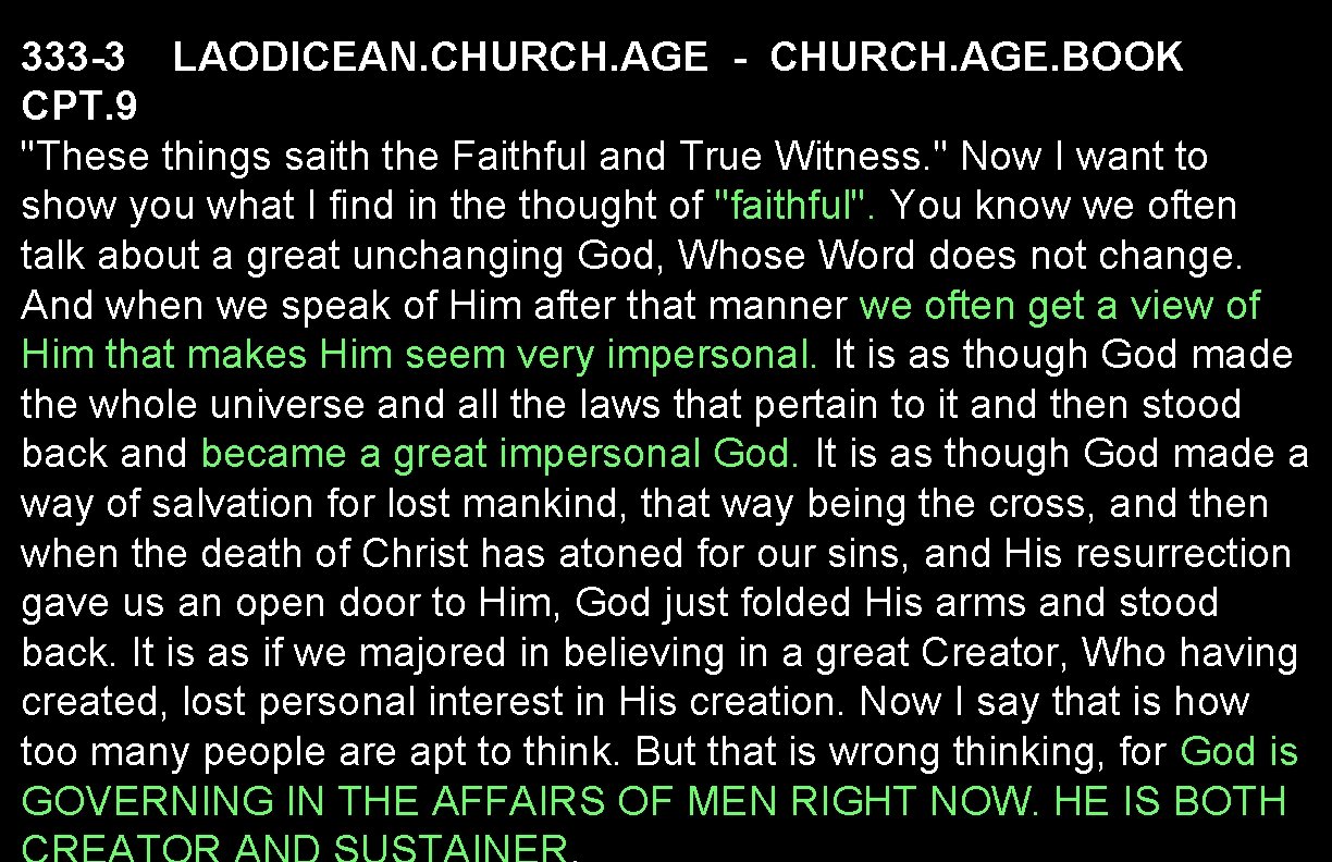 333 -3 LAODICEAN. CHURCH. AGE - CHURCH. AGE. BOOK CPT. 9 "These things saith