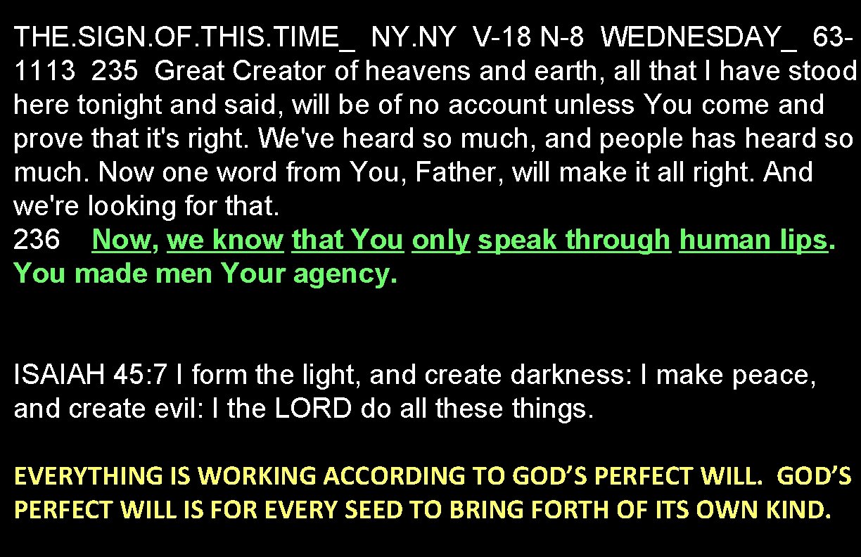 THE. SIGN. OF. THIS. TIME_ NY. NY V-18 N-8 WEDNESDAY_ 631113 235 Great Creator