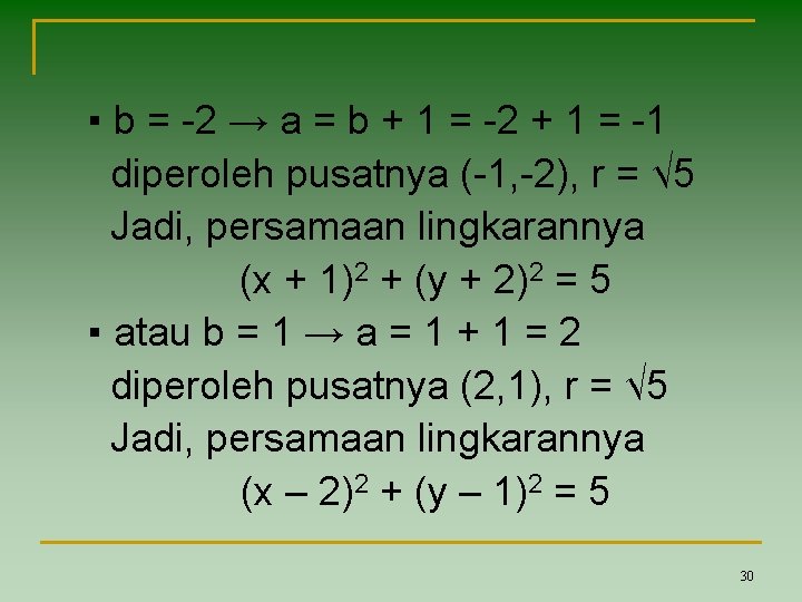 ▪ b = -2 → a = b + 1 = -2 + 1