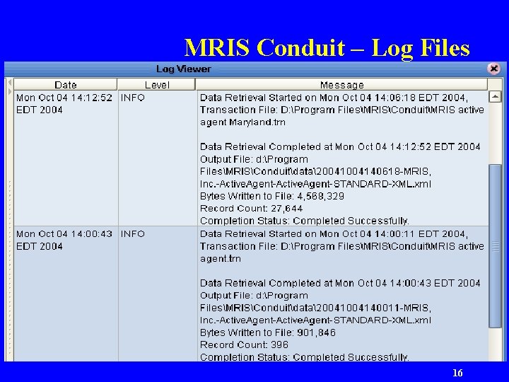 MRIS Conduit – Log Files RETS Client Strategies 16 