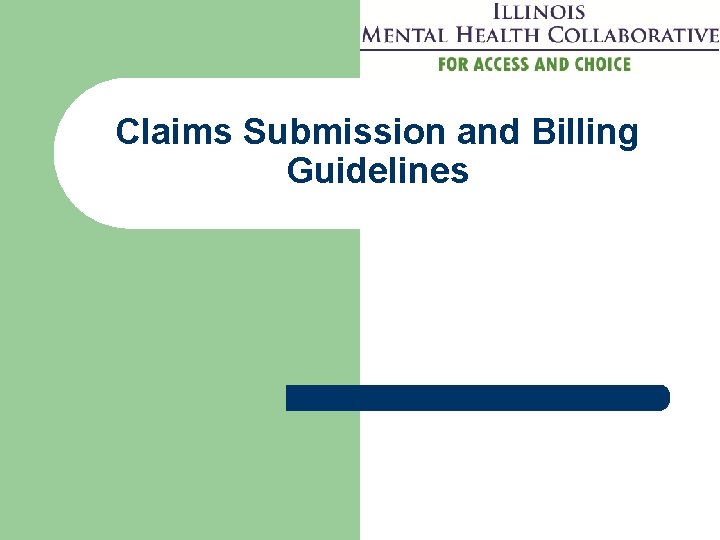 Claims Submission and Billing Guidelines 