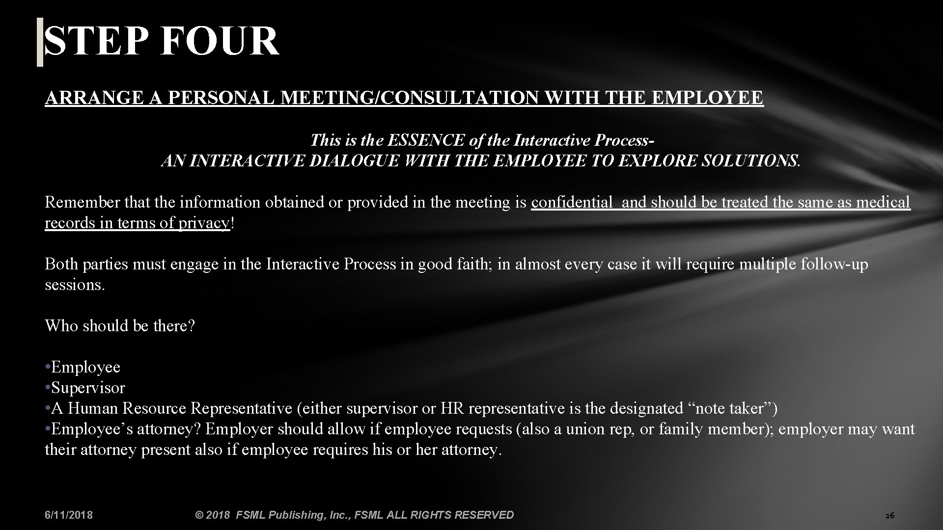 STEP FOUR ARRANGE A PERSONAL MEETING/CONSULTATION WITH THE EMPLOYEE This is the ESSENCE of