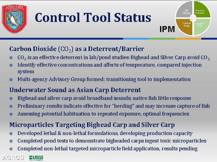 Control Tool Status IPM Life History Ecosyste m Impacts Control Tools Detection Tools Carbon