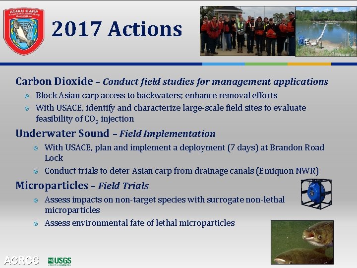 2017 Actions Carbon Dioxide – Conduct field studies for management applications ¥ ¥ Block