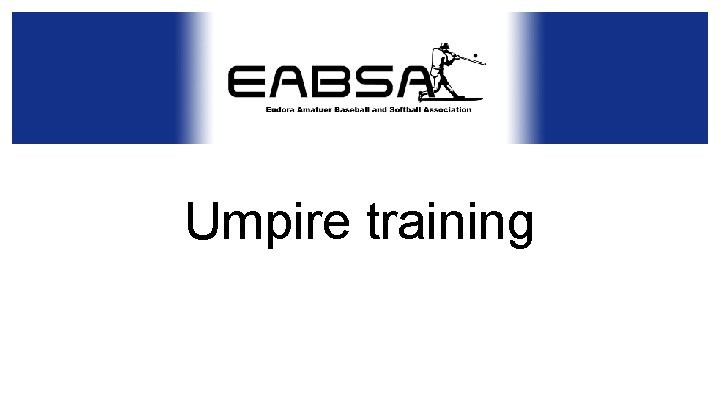 Umpire training 
