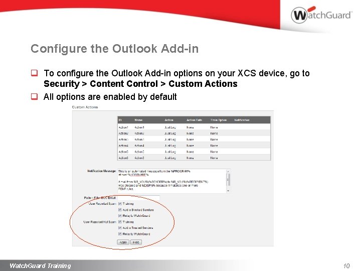 Configure the Outlook Add-in q To configure the Outlook Add-in options on your XCS